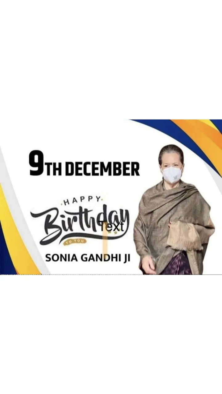 Happy Birthday Sonia Gandhi   