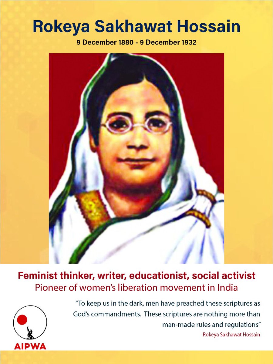 Remembering Rokeya Sakhawat Hossain, a pioneer of women's liberation movement in India!!