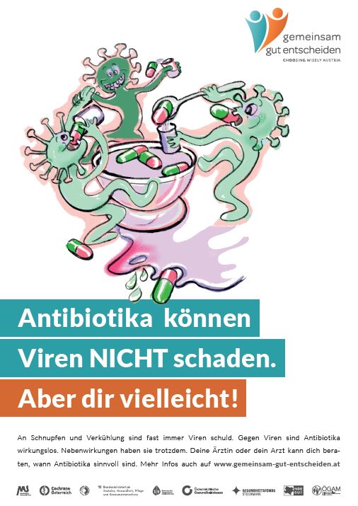 Schnupfen, Verkühlung haben wieder Hochsaison! Dass dafür fast immer Viren verantwortlich sind und gegen sie Antibiotika nicht helfen, ist vielen nicht klar. Sie möchten in Ihrer Praxis darauf aufmerksam machen? Hängen Sie unser Poster zur Information auf: gemeinsam-gut-entscheiden.at/broschueren/po…