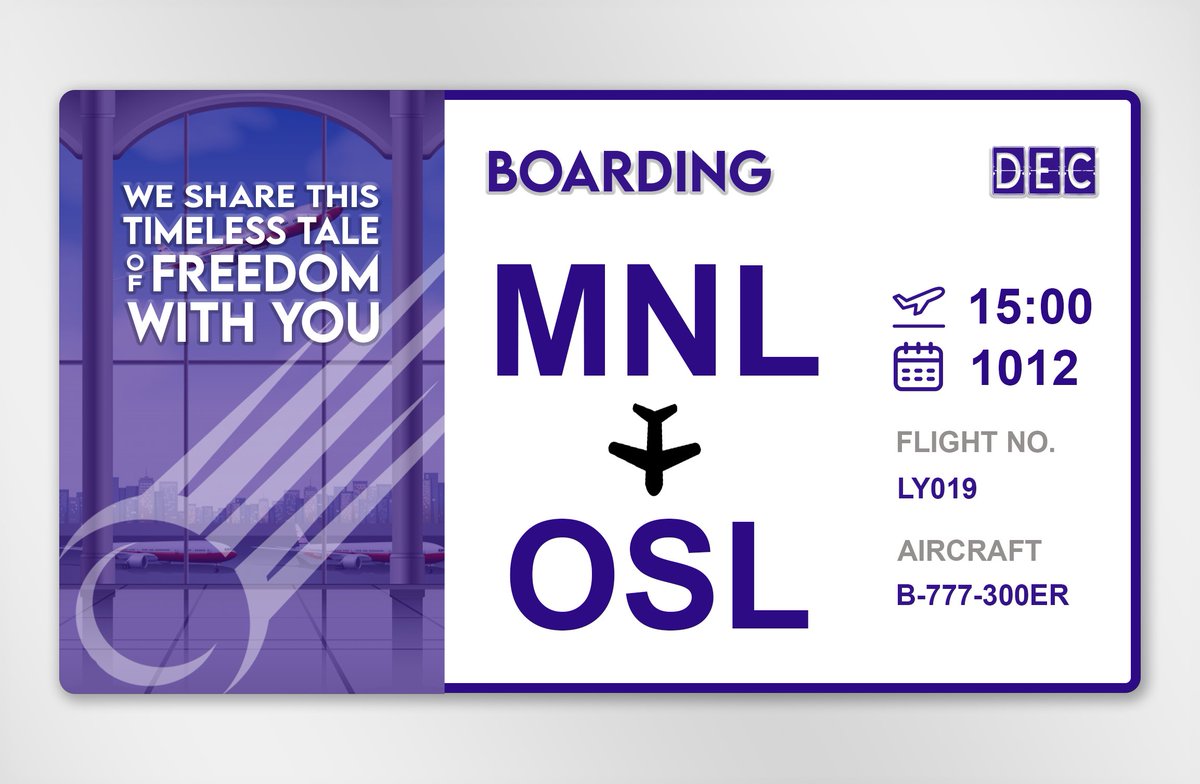 ͏͏͏͏͏͏
͏͏͏͏͏͏
͏͏͏͏͏͏
FLIGHT NO. LY019
Manila to Oslo
12/10/21, 15:00:00
͏͏͏͏͏͏         
͏͏͏͏͏͏
͏͏͏͏͏͏