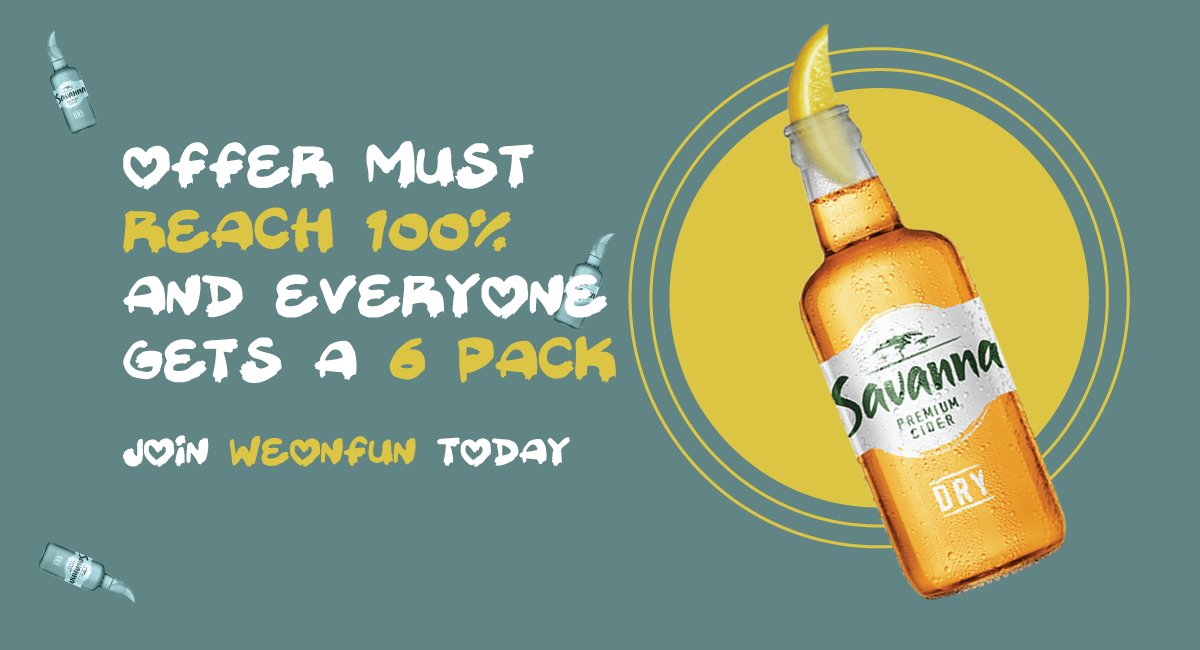 Weonlabs's tweet photo. You and your friends can get a 6 pack of Savanna Dry by contributing R 20. The offer must reach 100% and check pinned tweet on @Weonlabs Please RT

Tag friends and Register - https://t.co/trqBjxy5r0

#Weonfun #TheWifeShowmax #WeDoMoreWednesdays #ICanWithAbsa #HONOR50 https://t.co/Q70CDxDsit