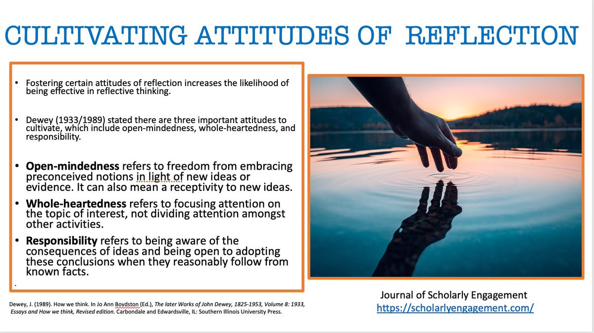 Cultivating attitudes of Reflection #dewey #reflection #reflectivepractice #reflectivethinking #openmindedness #wholeheartedness #responsibility