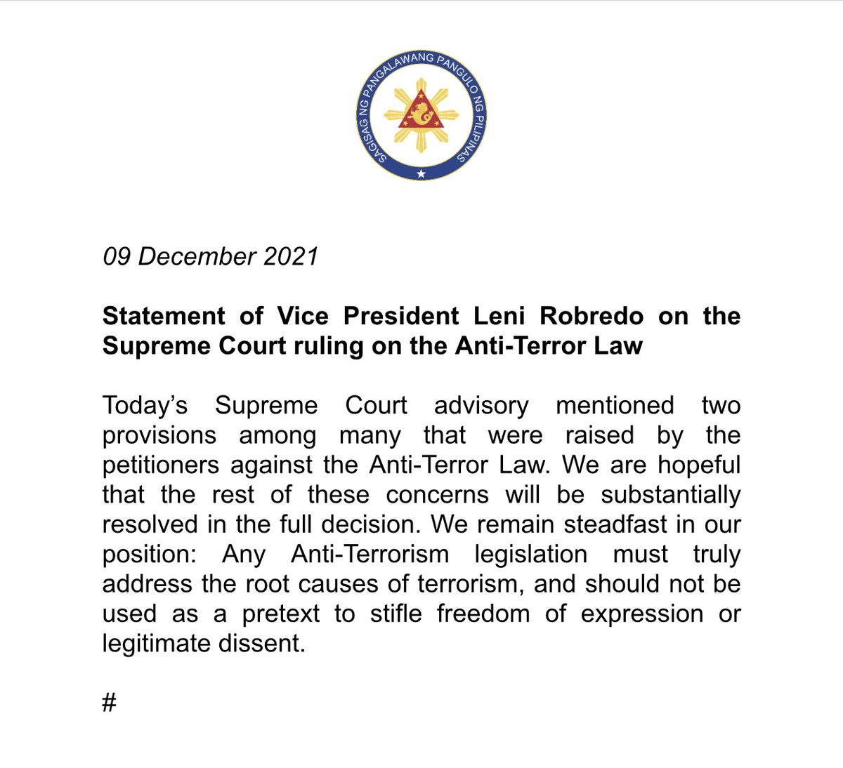 Vice President Leni Robredo on SC ruling on ATA: We remain steadfast in our position: Any Anti-Terrorism legislation must truly address the root causes of terrorism, and should not be used as a pretext to stifle freedom of expression or legitimate dissent. | <a href="/anjocalimario/">Anjo Cagmat Alimario</a>
