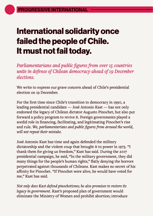ProgIntl's tweet photo. BREAKING: Parliamentarians and public figures from over 15 countries — including @RashidaTlaib, @jeremycorbyn, @AdaColau, Noam Chomsky, and @ernestosamperp — unite in defense of Chilean democracy ahead of 19 December elections. 

Join them now: https://t.co/rT8ifOZNSu https://t.co/08iuxOiVJV