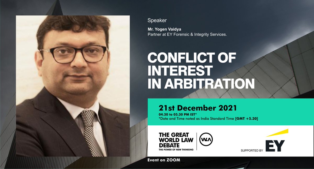 WorldLaw_One's tweet photo. We're honoured to have Mr @YogenVaidya as our Speaker at this upcoming session of "The Great World Law Debate" scheduled on 21st Dec'21

Register at https://t.co/uESR03ocmF

#law #wla #internationalarbitration #conflictofinterest #worldlaw #legalpractice https://t.co/Xx6vnx7GUw