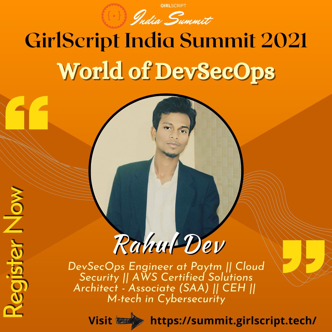 Hey Geeks!🤩

It's time to learn something new!💫 The GirlScript India Summit presents before you a session on DevSecOps with one of the most experienced people in the field on board- Mr Rahul Dev!🧑‍💻