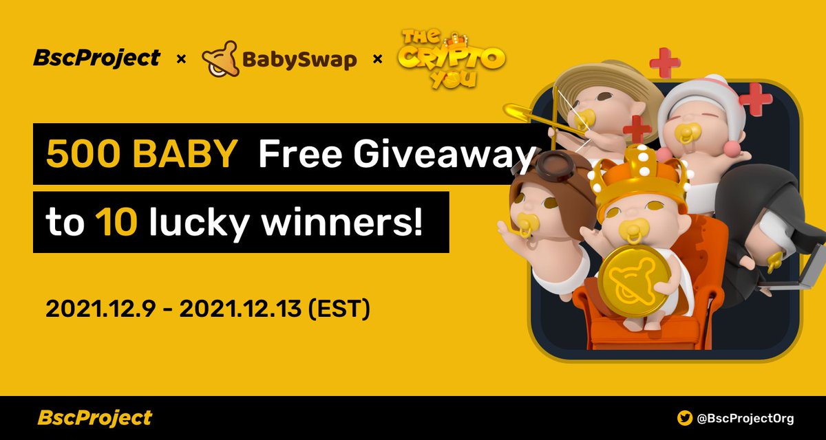 BscProjectOrg's tweet image. BSC Project teamed up with @babyswap_bsc to give out 500 BABY #Giveaway  to 10 luck winners!🎁🎁

The #Giveaway will give you a chance to join @TheCryptoYou 

👉Follow @BscProjectOrg and @babyswap_bsc 

🔥RT and @ 3 friends

📝Fill the form:forms.gle/bXunKnbqeGkuFk…