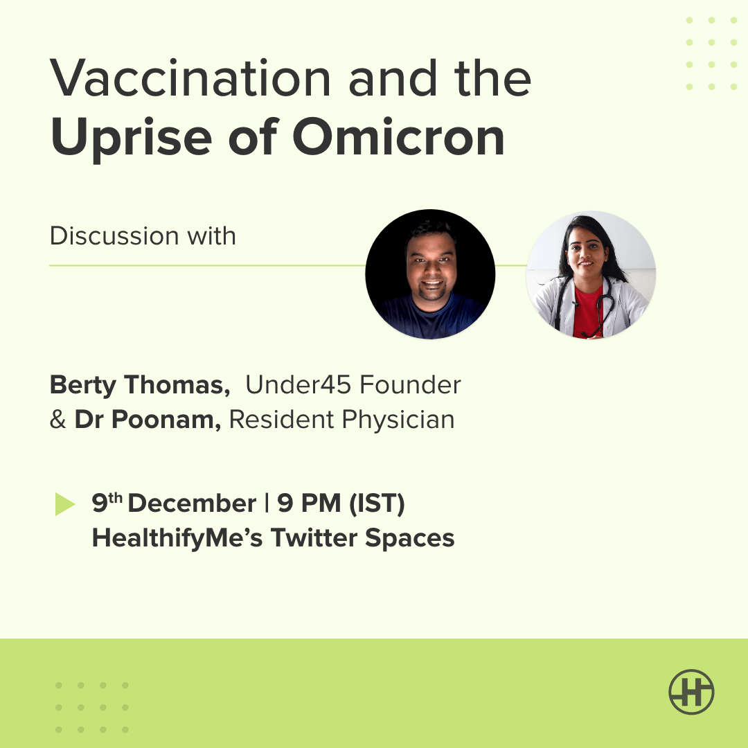 healthifyme's tweet photo. 📣In talks with @BertyThomas - #Under45 founder &amp; @dr_poonamsharma resident physician.

Join us as we discuss the role of technology in vaccination &amp; healthcare and ways in which you could prepare yourself for #OmicronVariant

Set a reminder 👉🏻 https://t.co/cwP1WinAiS
#Covid_19 https://t.co/5LLLtKyj3z