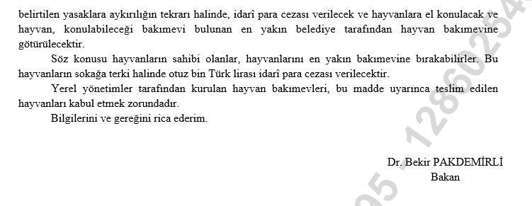 "Tehlike Arz Eden Hayvanlar İle İlgili Genelge" 07.12.2021 tarihinde yürürlüğe girmiştir.