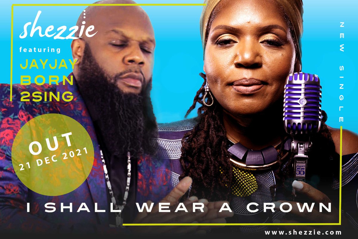 jayjayBorn2sing's tweet image. I am so Humbled to Announce the coming of the New Single by Shezzie "I Shall Wear A Crown" 
#NewMusic #NewSingle #collaboration