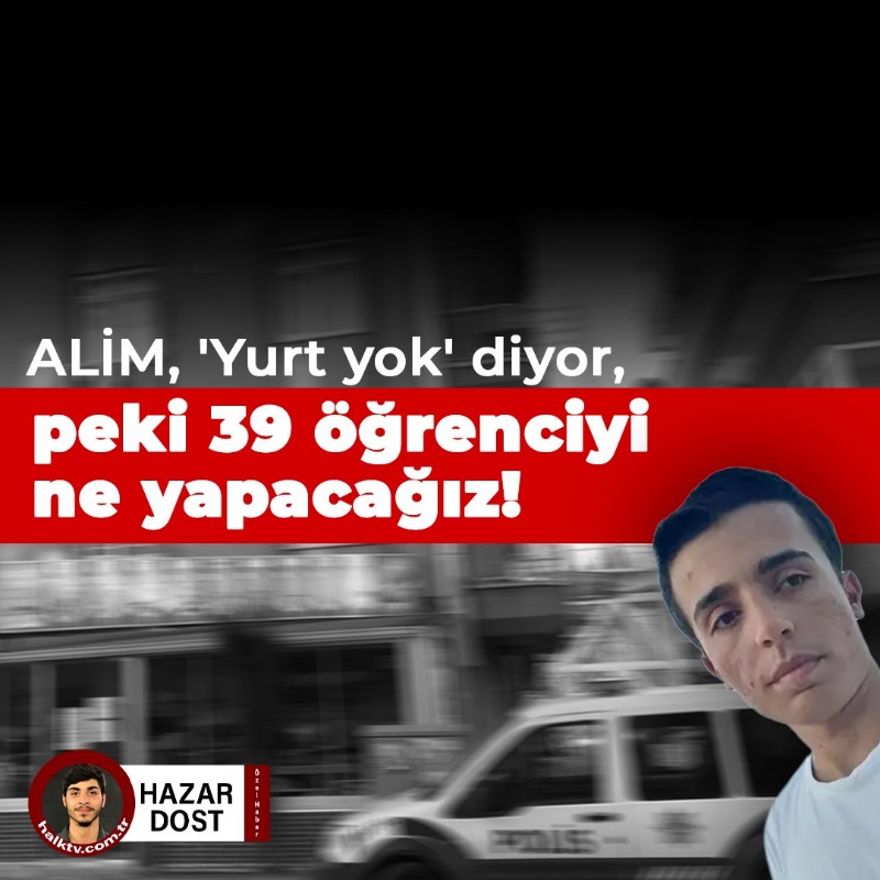 halktvcomtr's tweet photo. https://t.co/VkxDUBz6Oc muhabiri @hazardost üniversite öğrencisinin kafasının kesilerek öldürüldüğü kaçak yurtla ilgili detayları aktarmaya devam ediyor: 

ALİM, ’Yurt yok' diyor, peki 39 öğrenciyi ne yapacağız!
KYK yurtlarına gönderilen öğrencilerden her ay 500 TL neden alındı?