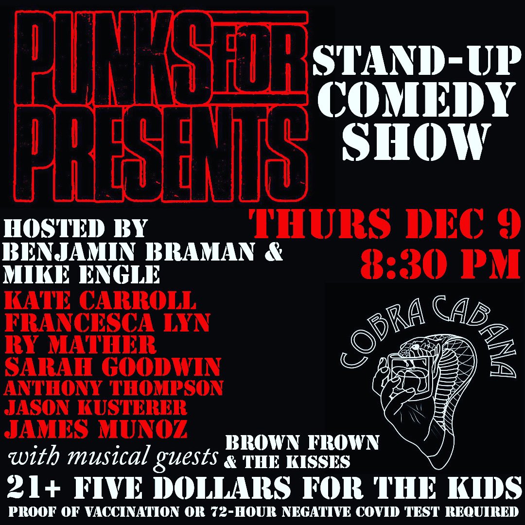 engletr0n's tweet photo. Tonight! The first ever #punksforpresents comedy show is going down at @CobraCabanaRVA! Myself and Benjamin Braman are hosting a π₯ lineup w/ musical guest Brown Frown & The Kisses. $5 for the kids and bring your vax cards or a 72-hour negative Covid test for entry https://t.co/YIVEnofyow