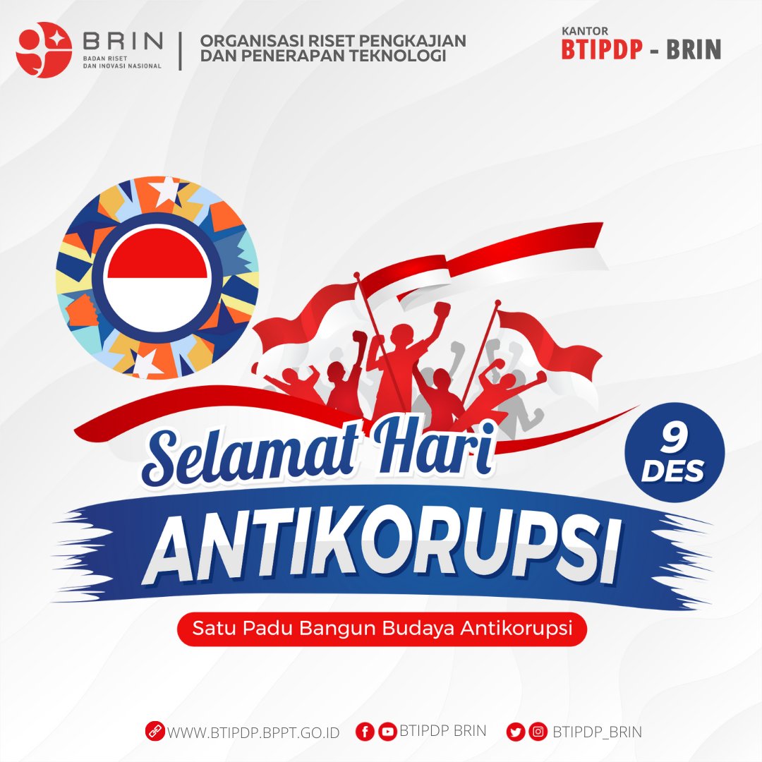 btipdp_brin's tweet photo. Selamat Hari Antikorupsi Sedunia 2021, mari kita satu padu Bangun budaya antikorupsi!
#Hakordia2021
#SatuPaduLawanKorupsi
#btipdp https://t.co/ywNsNG4Ssb