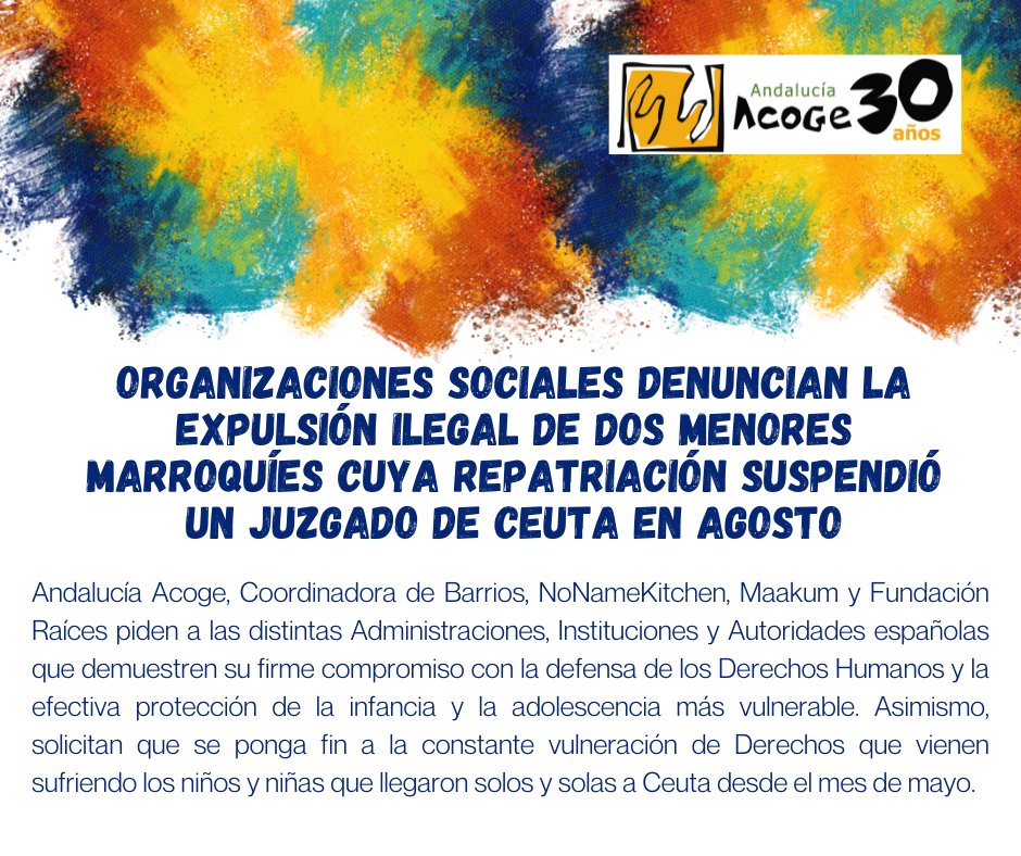 andaluciaacoge's tweet photo. 🖊️NOTA DE PRENSA ▶️ Denunciamos junto a otras organizaciones sociales la #expulsión #ilegal de dos #menores marroquíes cuya repatriación suspendió un juzgado de #Ceuta en agosto.

👉Toda la información: https://t.co/XJ2LrZ4Icc

#DerechosHumanos #DDHH #InfanciayJuventudMigrante https://t.co/d5ZSqRo7Ub