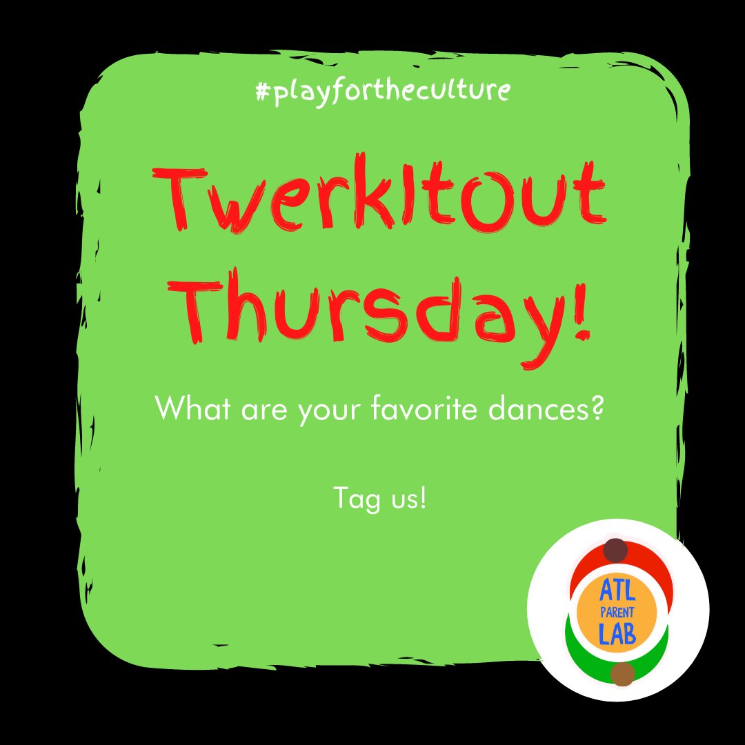 AtlParentLAB's tweet image. LET’S DANCE!!!! 💃🏽💃🏽💃🏽Tag your favorite dance or post your dance moves and tag us! #TwerkItOutThursday⁠

#PlayForTheCultureWeek #ATLParentLAB