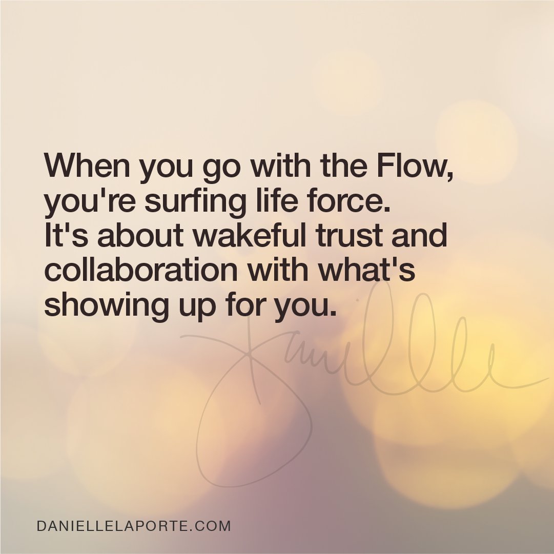 DanielleLaPorte's tweet photo. Truly, D.
I always have more to sayβ¦ βWhat it really means to go with the flow.β READ HERE: https://t.co/TxIFgwMcJE
#DailyD #quoteoftheday #dailyread #truthbomb #flowstate #creativity #creativeliving #heartcentered #mindfulcreation #mindfulliving https://t.co/hcqTsSQwwP