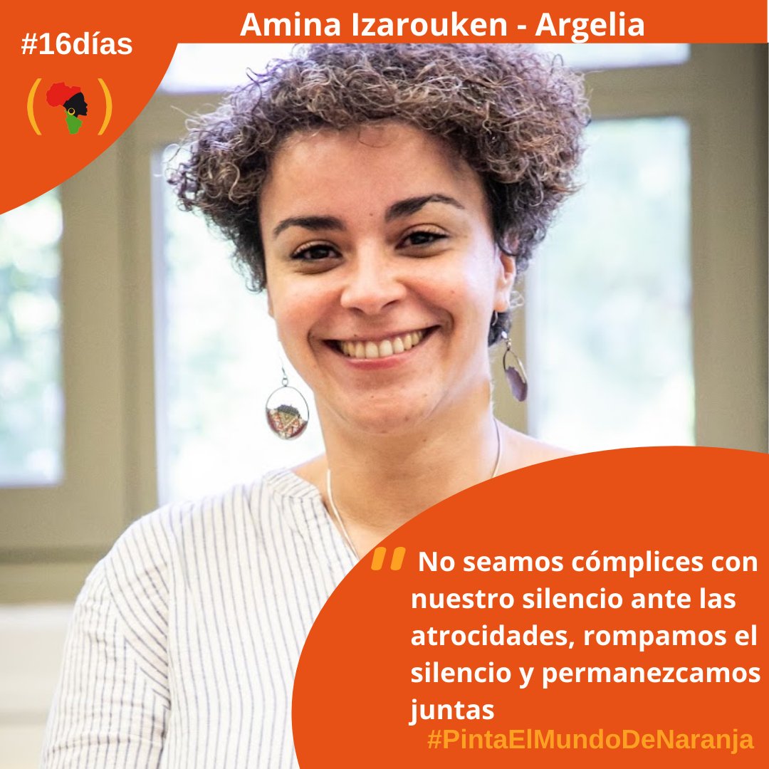 MujeresxAfrica's tweet photo. Campaign to End Violence against Women Now!
"No seamos cómplices. Rompamos el silencio y permanezcamos juntas"
Mina Izarouken, activista argelina
#16DaysofActivism #16diasdeactivismo #OrangeTheWorld #PintaElMundoDeNaranja #programaraisa #EndViolenceAgainstWomen #africanwomen https://t.co/uPHKGgljBd
