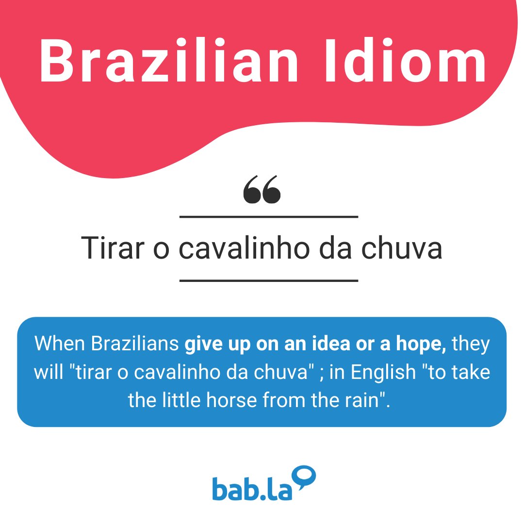 babla's tweet photo. 🇧🇷BRAZILIAN IDIOM🇧🇷 
Do you know a similar expression in other languages?
Improve your Brazilian here 👉 https://t.co/1NyJJMhF3a

#idioms #learnbrazilian #brazilianidioms https://t.co/KklGrgORoN