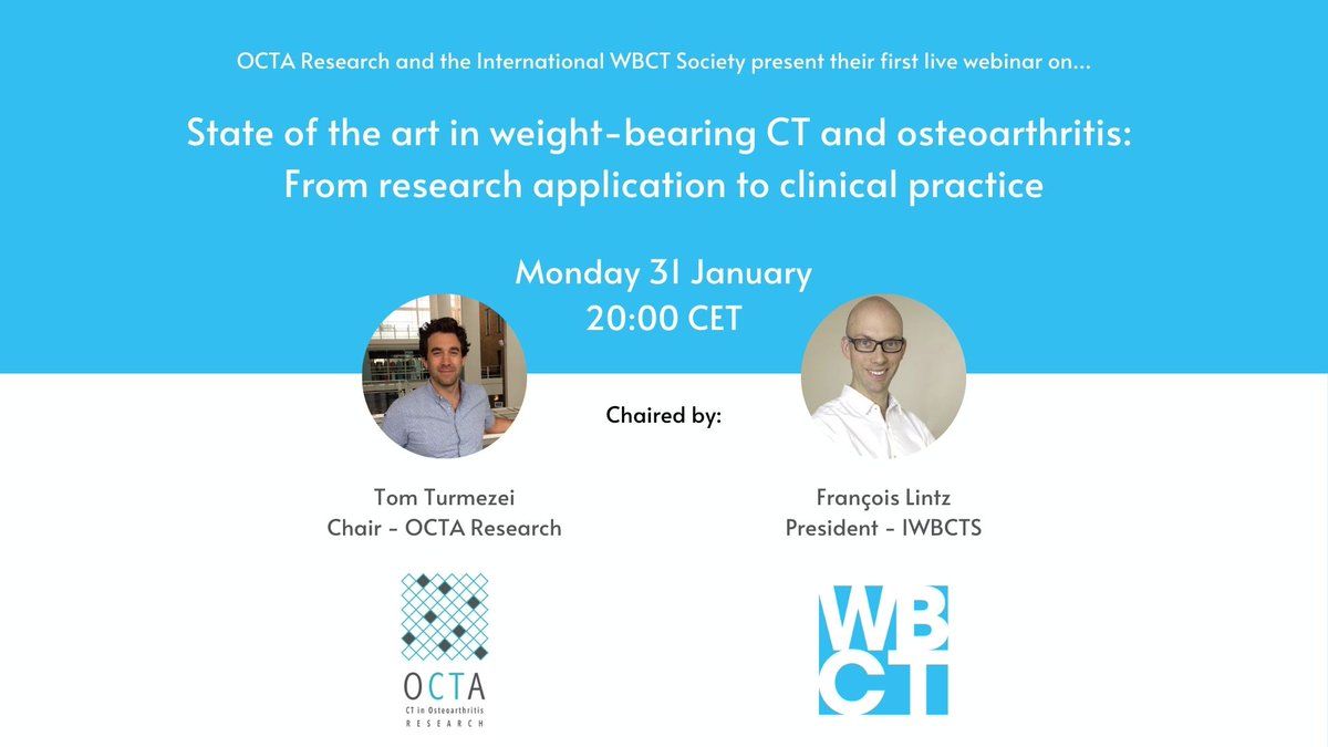 📢 Announcing our first webinar of 2022 - organised jointly with @OctaResearch: State of the art in #WBCT and #osteoarthritis: From research application to clinical practice. 📅 Monday 31 January 🗣️ Chaired by @tomturmezei and @DrLintzFoot. Register here: bit.ly/31QSykA