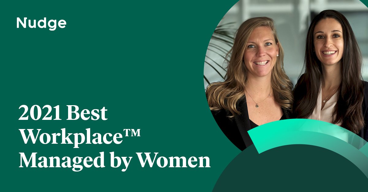Nudge has been recognized as a 2021 Best Workplace™ Managed by Women🏆. We couldn’t be more proud to have two incredible female co-founders, including our CEO <a href="/LindsGoodchild/">Lindsey Goodchild</a> and CTO <a href="/dess_e/">Dessy</a>. 

Pssst 👀 we're hiring! Check out our open roles 👇
bit.ly/3uoLl4z #CEO #CTO
