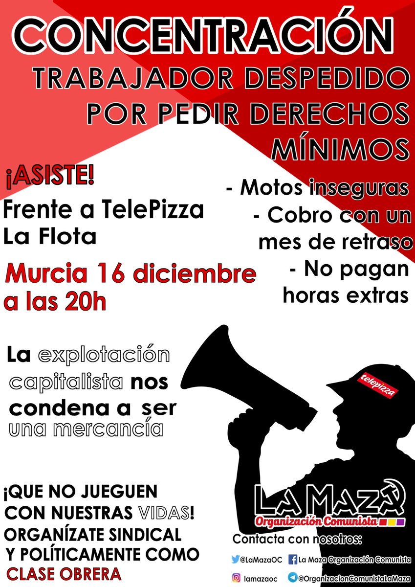 LaMazaDisuelta's tweet photo. 1. El próximo jueves 16 llamamos a una concentración por la readmisión del trabajador que fue despedido en Telepizza por formar una sección sindical y pedir derechos mínimos. https://t.co/rs0Wdz5J7D