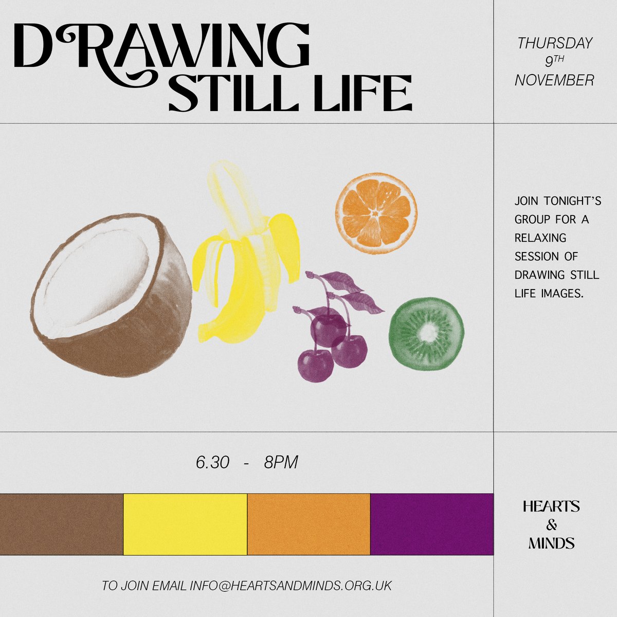 tonight! 6.30 - 8pm join us for tonight’s group. a super chilled, intimate evening of mindful still life drawing. focus on being present with objects of the world, and translating your person perception of them, distracting from any blues, and being in commmunity. 🥥🍌🍒🍊🍉🥭🫐