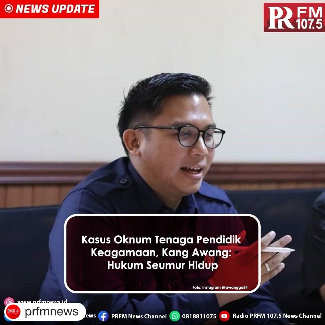 #Repost @prfmnews 
・・・
PRFMNEWS - Anggota Komisi D DPRD Kota Bandung dari Fraksi NasDem, Rendiana Awangga menilai oknum tenaga kependidikan keagamaan di Bandung, HW yang melakukan tindakan kekerasan seksual kepada para anak didik layak diberi hukuman seumur hidup