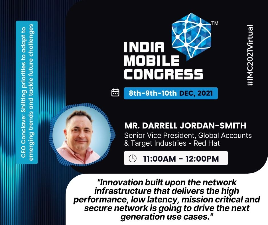 exploreIMC's tweet photo. Mr. Darrell Jordan-Smith, Senior Vice President, Global Accounts & Target Industries from Red Hat at #IMC2021Virtual
#RedhatAtIMC
Register- https://t.co/eBLVoMq0OK
@ConnectCOAI @exploreIMC @DoT_India @RedHat https://t.co/OQGGrswPRD