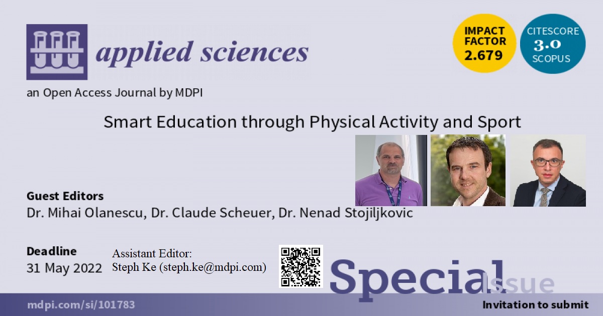 #SpecialIssue
mdpi.com/journal/applsc…
Submission Deadline: 31 May 2022
Guest Editors: Dr. Mihai Olanescu, Dr. @clscheuer and Dr. Nenad Stojiljkovic

#smarteducation #physicalactivity #sport #exercise #fitness #sportengineering #motorlearning #mdpiapplsci #openaccess