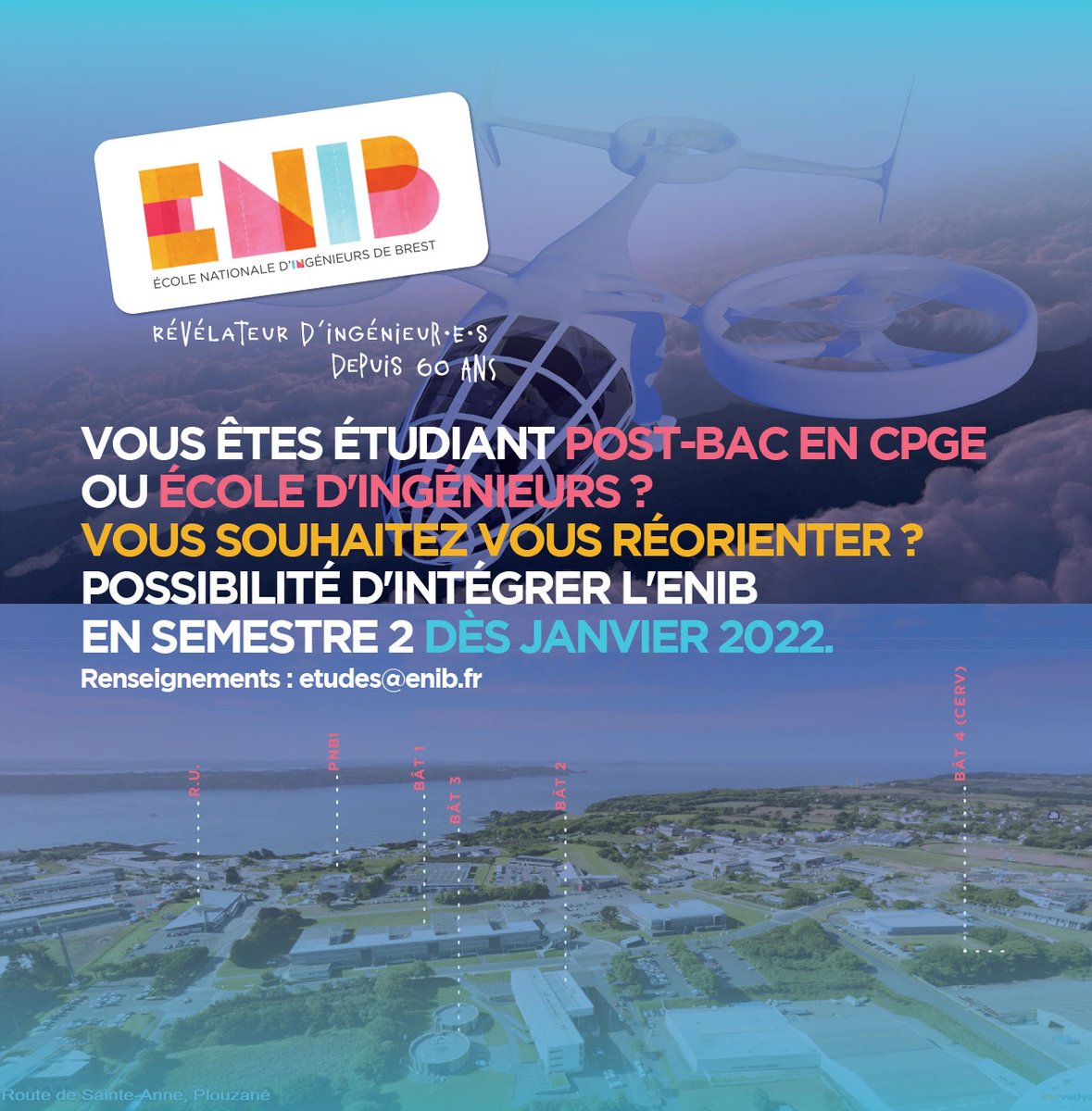ENIB (@enib_bretagne) on Twitter photo Vous êtes étudiant post-bac en CPGE ou écoles d'#ingénieurs et vous souhaitez vous réorienter ?🤔
📢Vous avez la possibilité d'intégrer l'ENIB en semestre 2 dès janvier 2022 !👍
🌐Renseignements : etudes@enib.fr
réorientation #étudiants #ENIB60 Vous êtes étudiant post-bac en CPGE ou écoles d'#ingénieurs et vous souhaitez vous réorienter ?🤔
📢Vous avez la possibilité d'intégrer l'ENIB en semestre 2 dès janvier 2022 !👍
🌐Renseignements : etudes@enib.fr
réorientation #étudiants #ENIB60