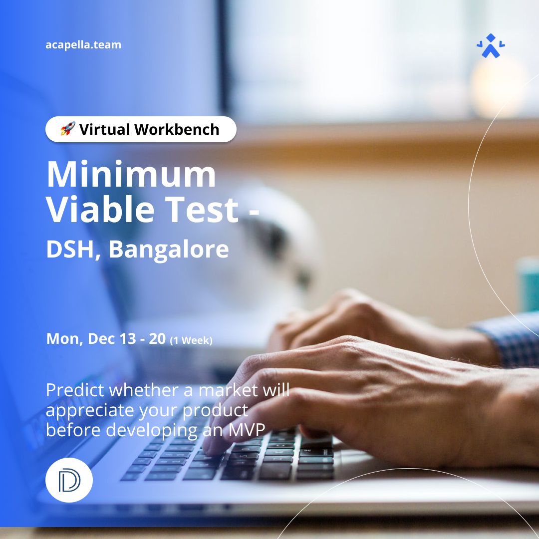 dsh_india's tweet photo. Predict whether a market will appreciate your product before developing an #MVP.

DSH in partnership with @JoinAcapella is launching a virtual #workbench #cohort on Minimum Viable Test.

Date: Dec 13 - 20
Entry: Free 
Capacity: 30 builders 

Sign up here: https://t.co/dhsQL9wQwi https://t.co/rPFgPLc884