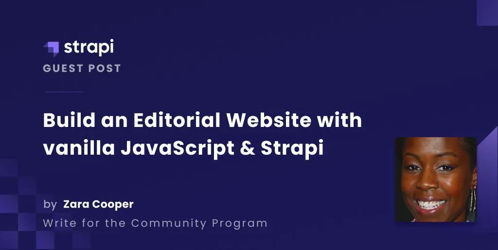 macronimous's tweet image. Build an Editorial Website with #VanillaJavaScript and #Strapi bit.ly/3DtBLkA