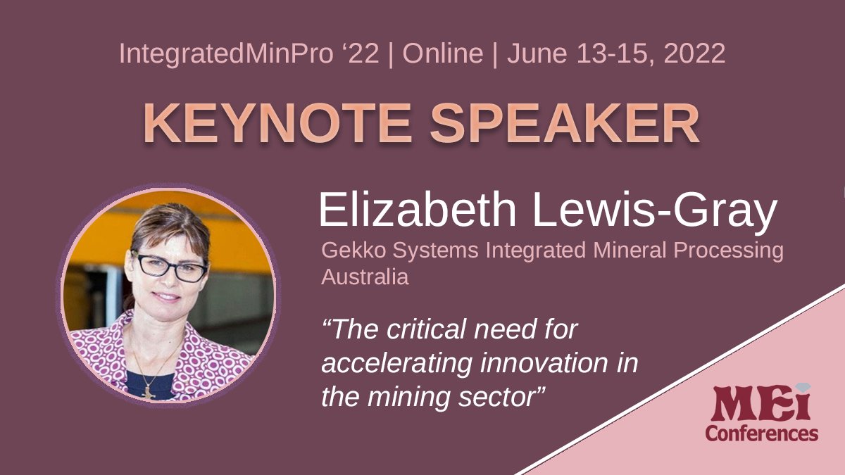 MEI_Conferences's tweet photo. We're delighted to announce that Elizabeth Lewis-Gray will be presenting the Keynote Lecture: "The critical need for accelerating innovation in the mining sector" at Integration, Optimisation & Design of Mineral Processing Circuits: #IntegratedMinPro22
https://t.co/6c5hIVBtpI https://t.co/GMivMt2uu4