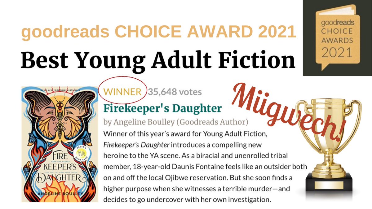 Miigwech, READERS, for this incredible honor! #FirekeepersDaughter won the #GoodreadsChoice Award for BEST #YA Fiction.

#NativeTwitter #IndigenousAuthor #NativeLiterature #OjibweVoices #Anishinaabe #BookTwitter #the21ders #MichiganAuthor #NeverGiveUp #Anishinaabemowin #NishKwe