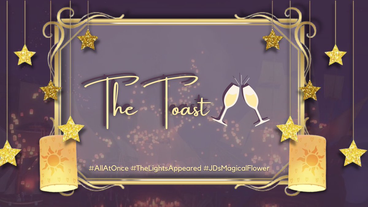 ㅤ   ⠀
                    ‧₊˚ ♡ SAULE 、
        ⌇🎐Sees The Floating Lights ࿐
                
        ˗ˋ WITNESS THE FLOATING LIGHTS ˊ˗ 
           ㅤ   “ THE TOAST ”
ㅤㅤㅤㅤ
     #AllAtOnce
     #TheLightsAppeared
     #JDsMagicalFlower
     ㅤ