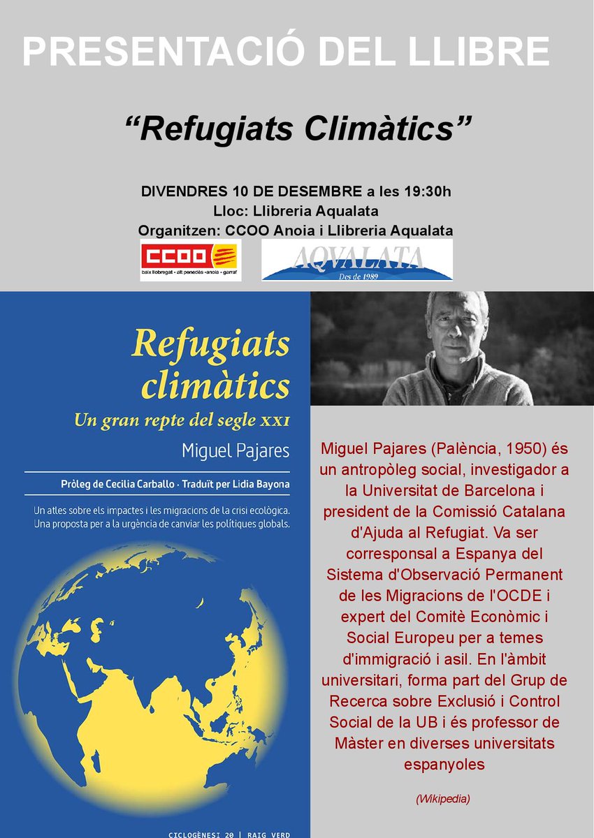 🔈CCOO Anoia i <a href="/AqualataLlibres/">Llibreria Aqualata</a> presenten el llibre “Refugiats climàtics” a #Igualada
amb @pajares_miguel
, l'autor 📚
<a href="/ccoocatalunya/">CCOO de Catalunya</a> <a href="/CulturaCcoo/">CulturaCCOO</a>
<a href="/ClinomicsLife/">Lifeclinomics</a>
📃👇👇👇
web.ccoo.cat/bllapag/notici…