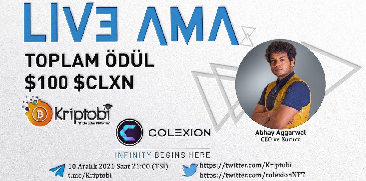 🔶Kriptobi olarak #ColexionNFT (@ColexionNFT) projesini grubumuzda ağırlıyoruz.

➖Tarih: 10 Aralık 21.00
➖ Etkinlik yeri: t.me/kriptobi

▶️ Etkinliğin son bölümünde (Canlı Sorular) 5 Kazanan Olacak. Ödül Havuzu 100$ $CLXN