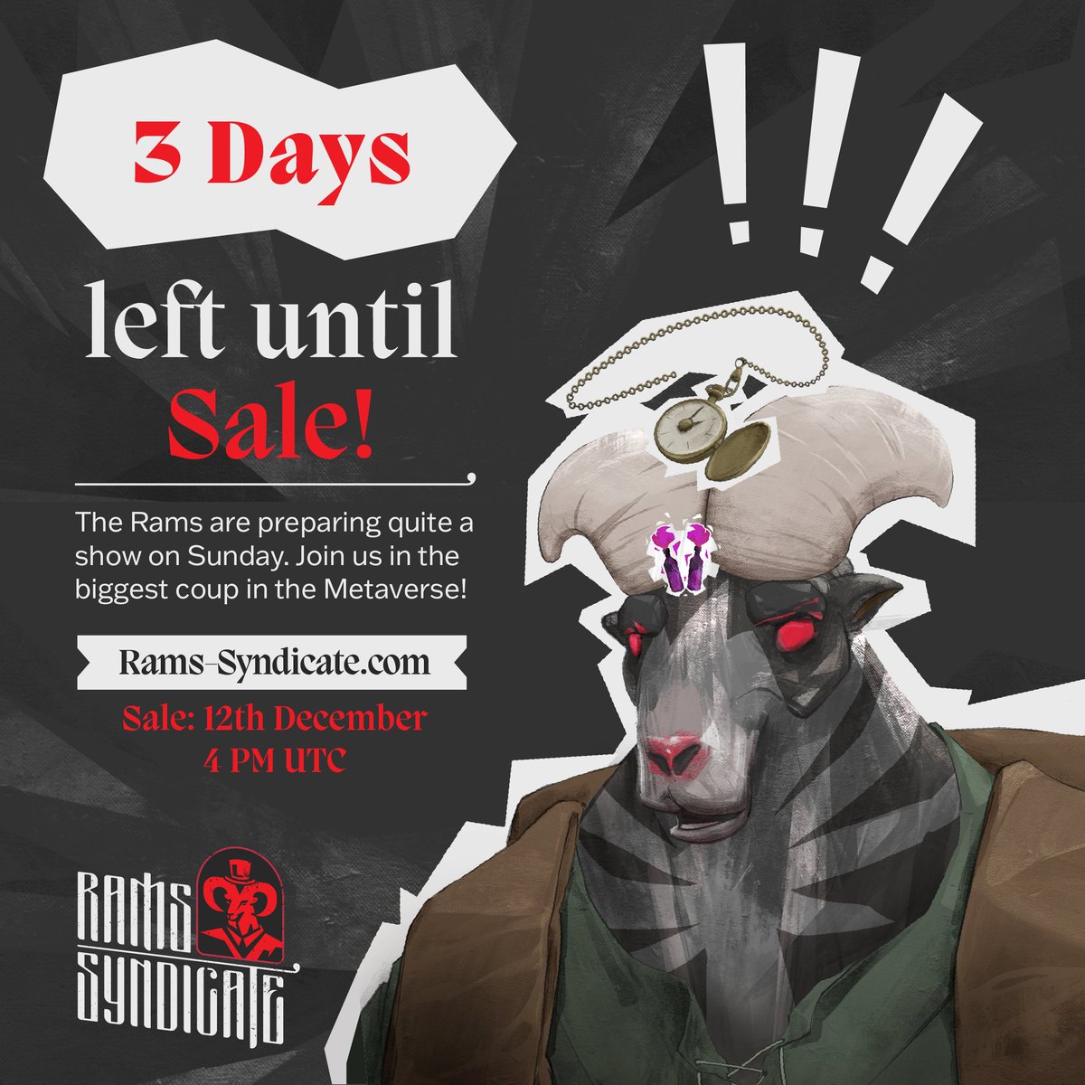 Rams_Syndicate's tweet photo. 🚨Have you heard it? The Syndicate is opening the doors!🚨

We launch our Sale on the 12th of December at 4.00 PM UTC (London Time).

Better be prepared, Rams are coming to town!

Join our cause!
https://t.co/vA2Pl3qVeO
https://t.co/RhSUyhw09S

#NFTs #NFTcommunity #RamsSyndicate https://t.co/u8I1i2m9OT