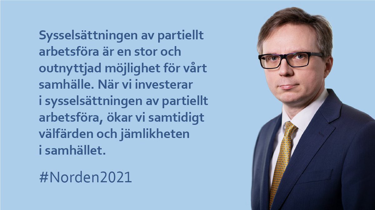 Temat för den virtuella konferensen <a href="/Norden2021/">Pohjoismainen Suomi - Finland i #Norden2021</a> 9.12 var att underlätta sysselsättningen och sysselsättningen av partiellt arbetsföra personer. Avslutande anförande hölls av <a href="/TEM_uutiset/">TEM</a> statssekreterare <a href="/VilleKopra/">Ville Kopra 🇺🇦</a> 

#Norden2021 #NordenTillsammans