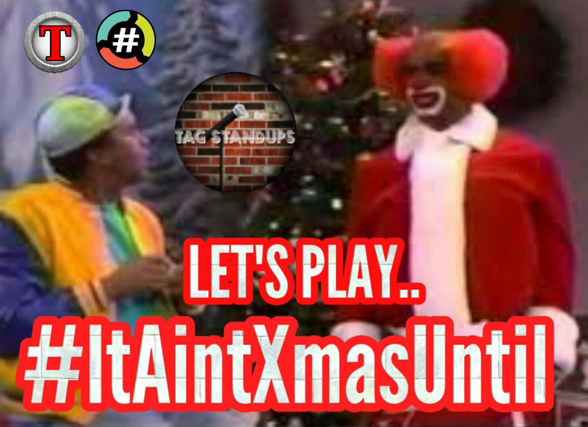 TagStandupz's tweet photo. Is it really Christmas season? How can we tell?

Join your hosts @TheSeaRose @SelinaSuede &amp; @BeckyKillinit for a @Tagtoos_ production on @HashtagRoundup 

Let's Play...#ItAintXmasUntil it's " In Living Color" https://t.co/E5hLLOeddu