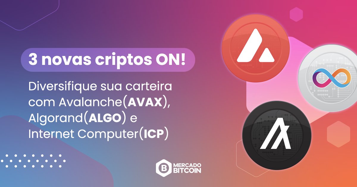 MercadoBitcoin's tweet photo. 🚀+ 3 CRIPTOS liberadas, para potencializar sua carteira. 

 Avalanche (AVAX), Algorand (ALGO) e  Internet Computer (ICP)

Aproveite  a variedade de moedas que disponibilizamos e abrace as possibilidades da criptoeconomia.

📌 Baixe já o APP ou visite o site do MB. https://t.co/gDhf5j2ku6