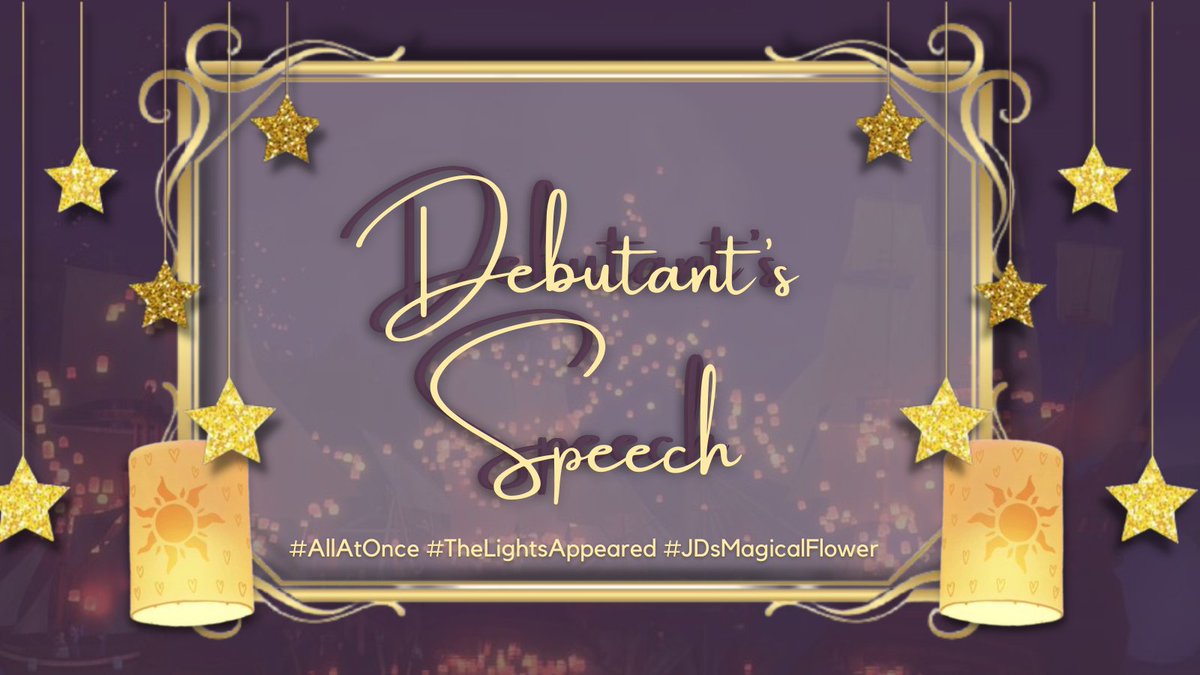 ㅤ   ⠀
                    ‧₊˚ ♡ SAULE 、
        ⌇🎐Sees The Floating Lights ࿐
                
        ˗ˋ WITNESS THE FLOATING LIGHTS ˊ˗ 
           ㅤ   “ DEBUTANT'S SPEECH ”
ㅤㅤㅤㅤ
     #AllAtOnce
     #TheLightsAppeared
     #JDsMagicalFlower
     ㅤ