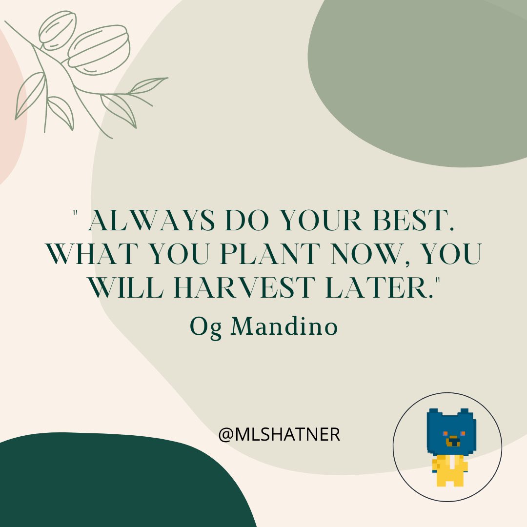 mlshatner's tweet photo. A little morning motivation for today. Even though it sometimes takes longer than anticipated do your best. 

#nftcollector #NFTCommunity #NFTartist #NFT https://t.co/ioi9dgyXUc