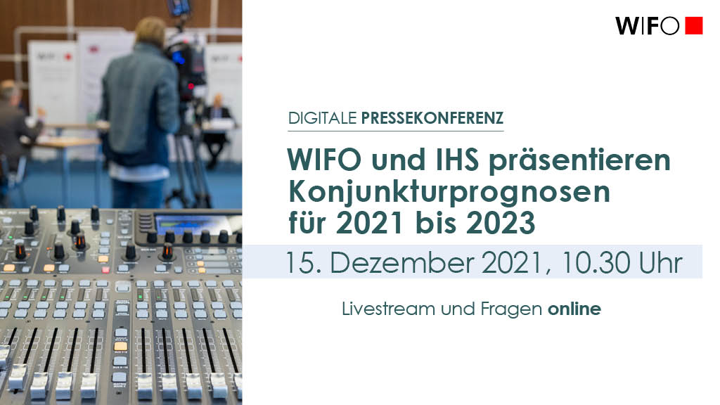 WIFOat's tweet photo. Aviso: #WIFO und @IHS_Vienna präsentieren am Mittwoch, den 15. Dezember 2021 um 10:30 Uhr die Konjunkturprognosen für 2021 bis 2023 im Rahmen einer digitalen Pressekonferenz. @GFelbermayr @edererstefan #MichaelReiter #HelmutHofer https://t.co/mrilLVigpY https://t.co/AJbW3qebyi