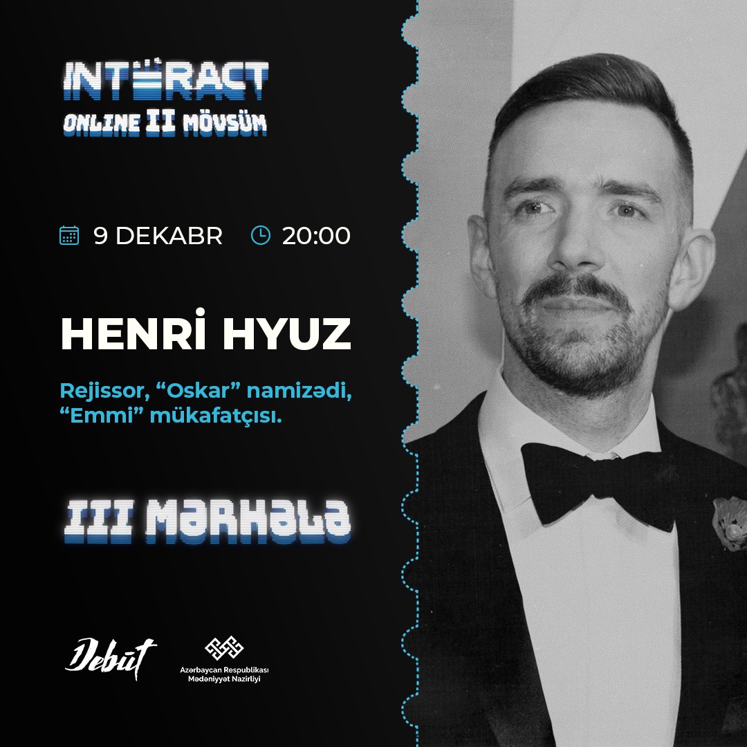 debutfilms's tweet photo. "INTERACT Online" II sezonunun III master klassını elan etməkdən çox xoşbəxtik. Qonaq "BAFTA" və "EMMI" mükafatlı rejissor və ssenarist Henri Hyuzdur. 

🔎https://t.co/CUIjzASs9j https://t.co/gZSs87pqbr