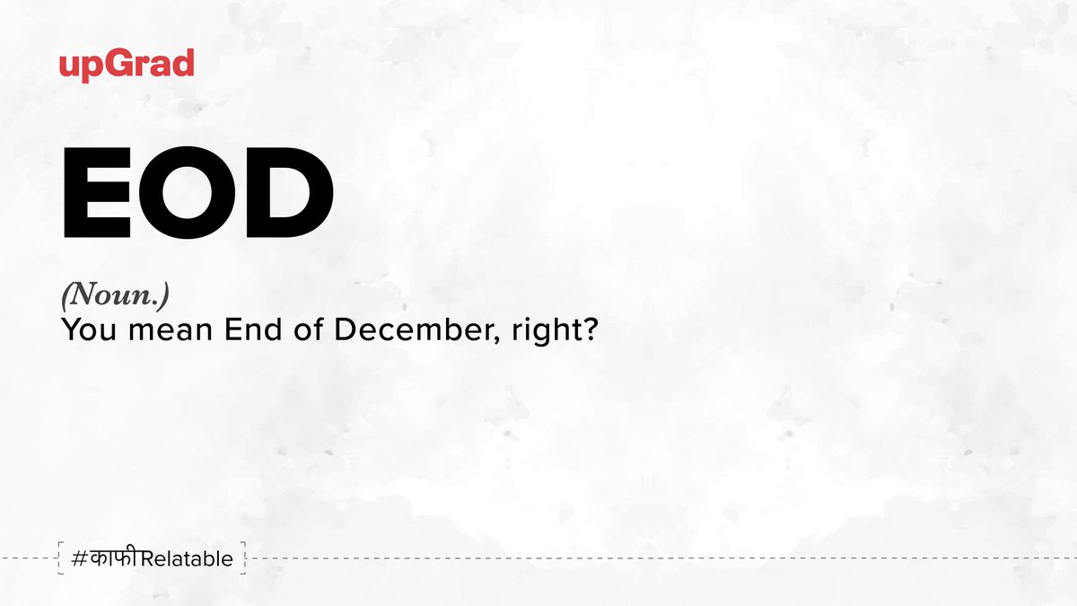 upGrad_edu's tweet photo. Brb, pushing all the work till the year end π π₯
#Endoftheday #KaafiRelatable #FFwithupGrad https://t.co/FKDHc253Ji