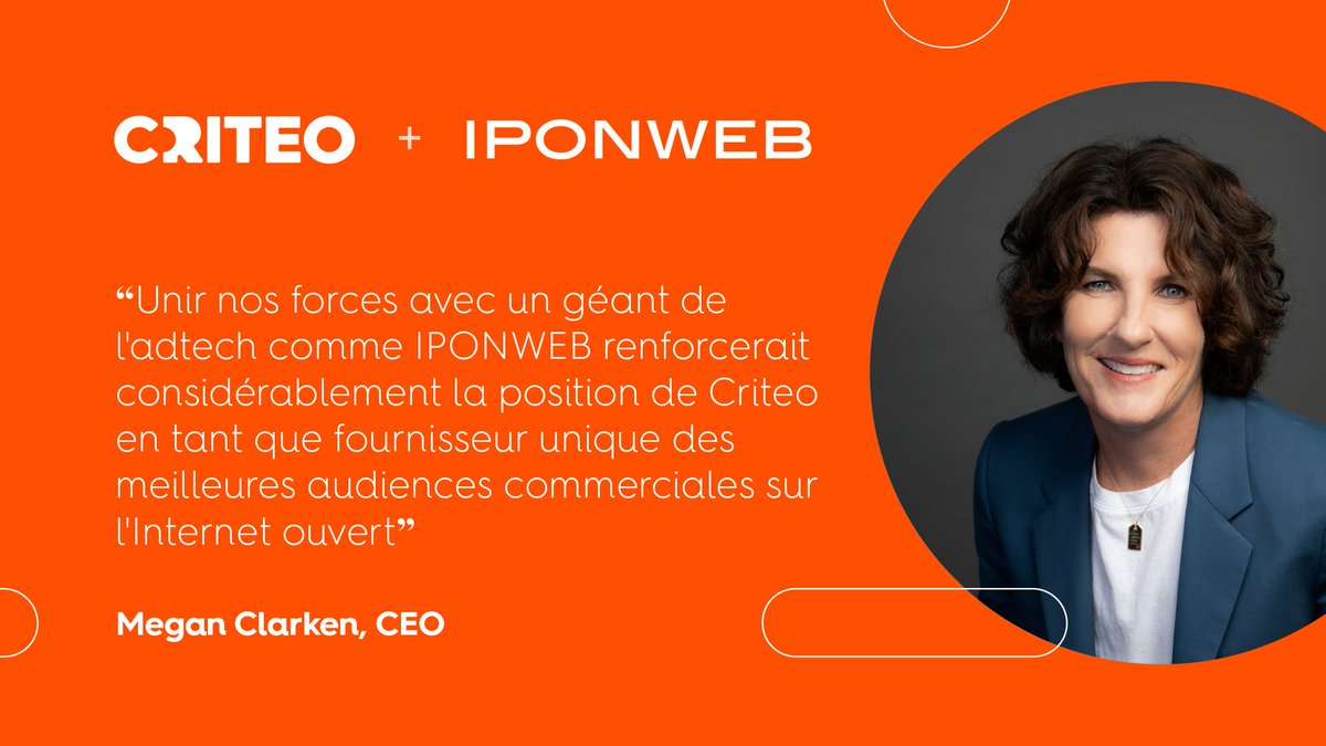 Criteo_France's tweet photo. Notre CEO, @megan_clarken, explique pourquoi toute l'équipe est si enthousiaste à l'idée de l'acquisition prévue de @IPONWEB et comment cela va booster notre stratégie de #CommerceMediaPlatform 🚀 https://t.co/fvVD9Jjvg9