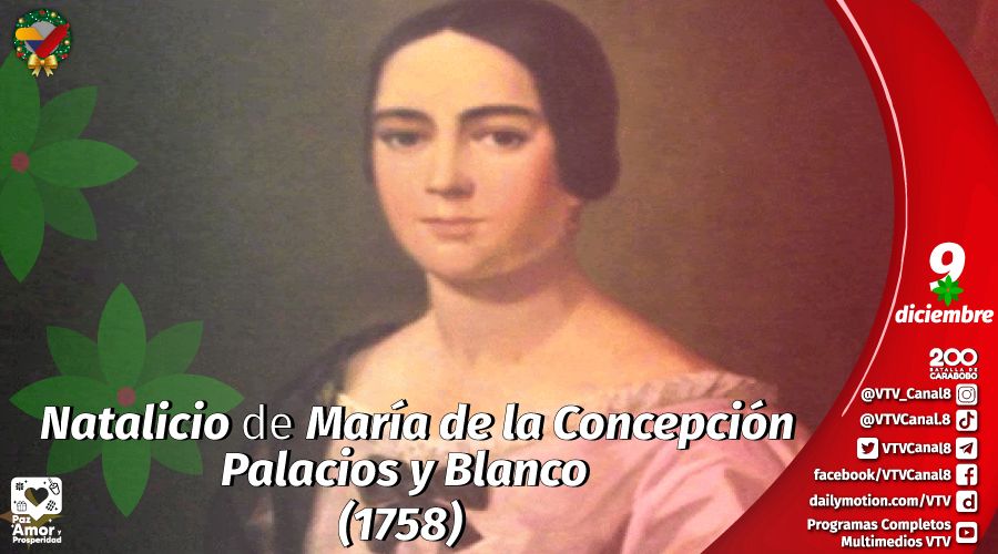 VTVcanal8's tweet photo. #EFEMÉRIDE🗓️| Hoy 09 de diciembre, se cumplen 263 años del nacimiento de María de la Concepción Palacios y Blanco, madre del Libertador Simón Bolívar

#VenezuelaEnVictoria https://t.co/syQDBMEjxI