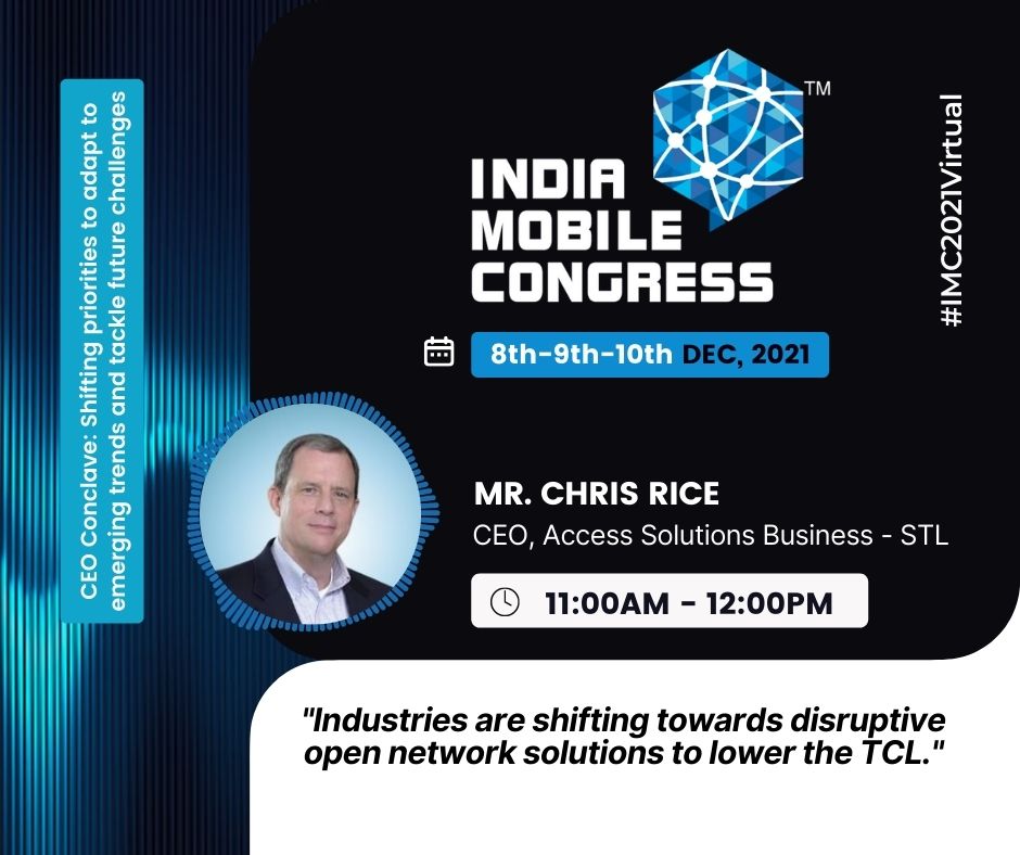 exploreIMC's tweet photo. Mr. Chris Rice, CEO - Access Solutions Business, STL at #IMC2021Virtual 
#STLAtIMC 

Register- https://t.co/eBLVoMq0OK

@ConnectCOAI @exploreIMC @DoT_India @PMOIndia https://t.co/6sOt8BJ8hD
