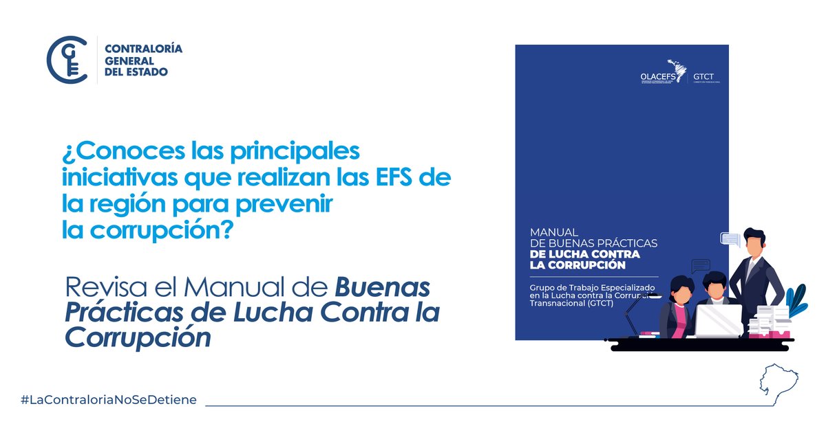 ContraloriaECU's tweet photo. #9dediciembre | La #CGE, como parte de su labor en la presidencia del Grupo de Trabajo Especializado en la Lucha contra la Corrupción Transnacional, #GTCT, de la @OLACEFS_oficial, elaboró el Manual de Buenas Prácticas de Lucha contra la Corrupción Transnacional. https://t.co/ccvQ4CsnlE